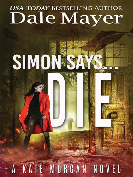 Title details for Simon Says... Die by Dale Mayer - Available